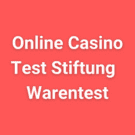 Online Casino Test Stiftung Warentest