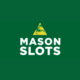 Mason Slots insättningsbonus 2023 ❤️ Bästa erbjudandet här