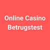 Online Casino Betrugstest