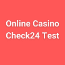 Online Casino Check24 Test